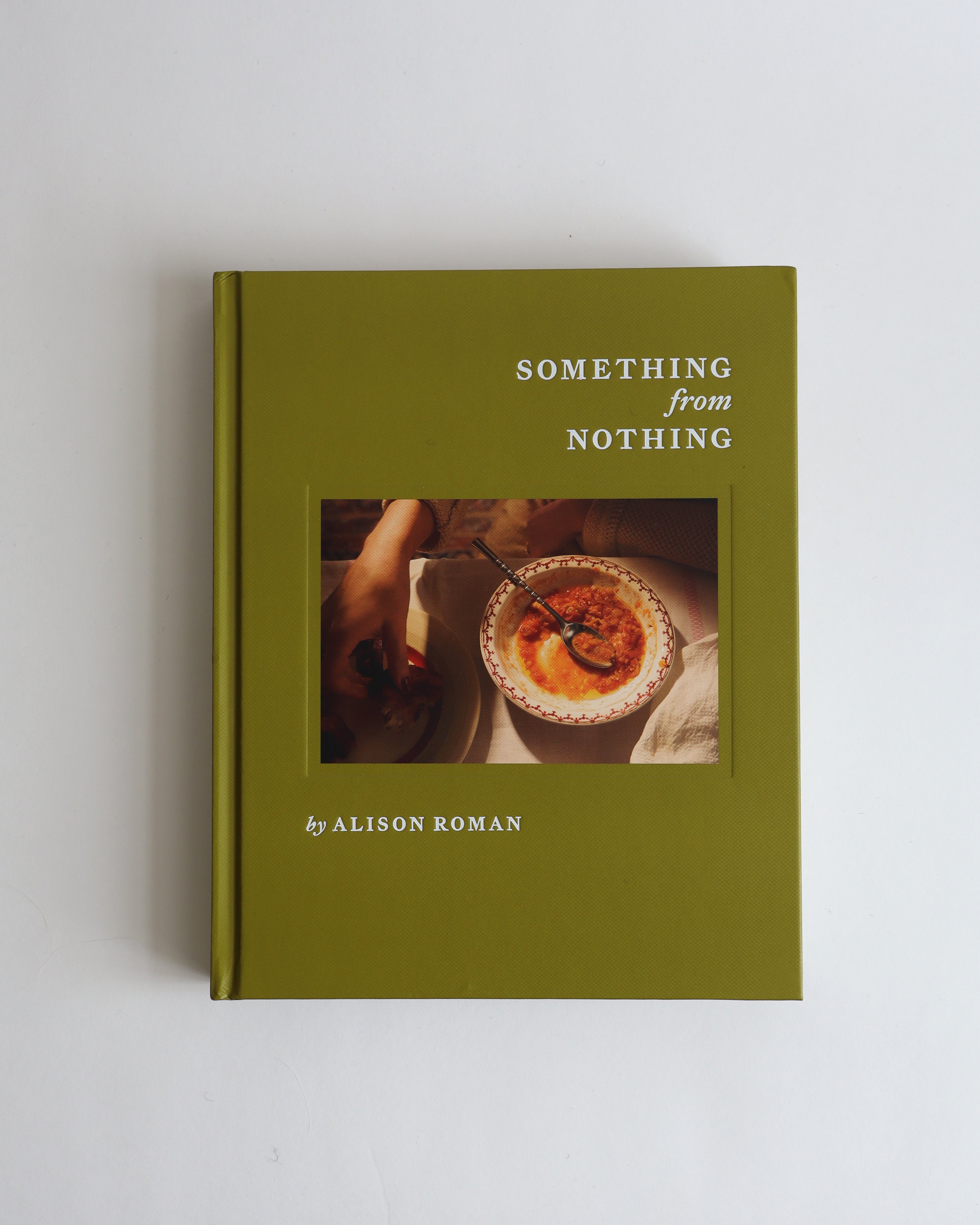 Something from Nothing: A Cookbook