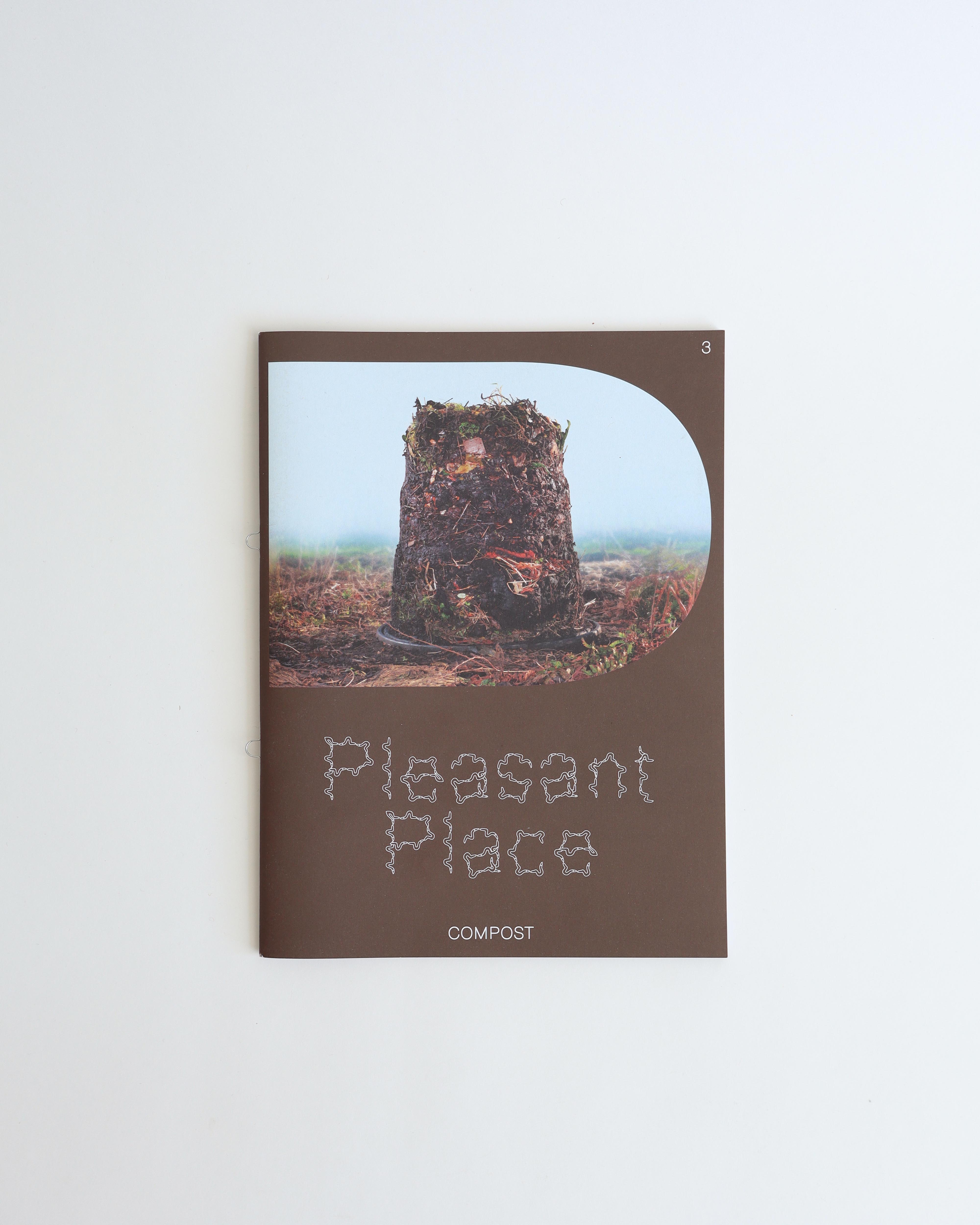 Pleasant Place 3: Compost